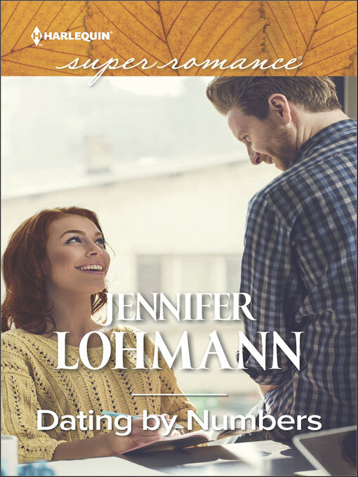 Title details for Dating by Numbers by Jennifer Lohmann - Available